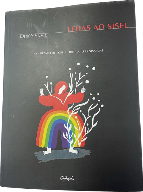  (g).feitas ao sisel.(xvii premio poesia erotica sisargas) 