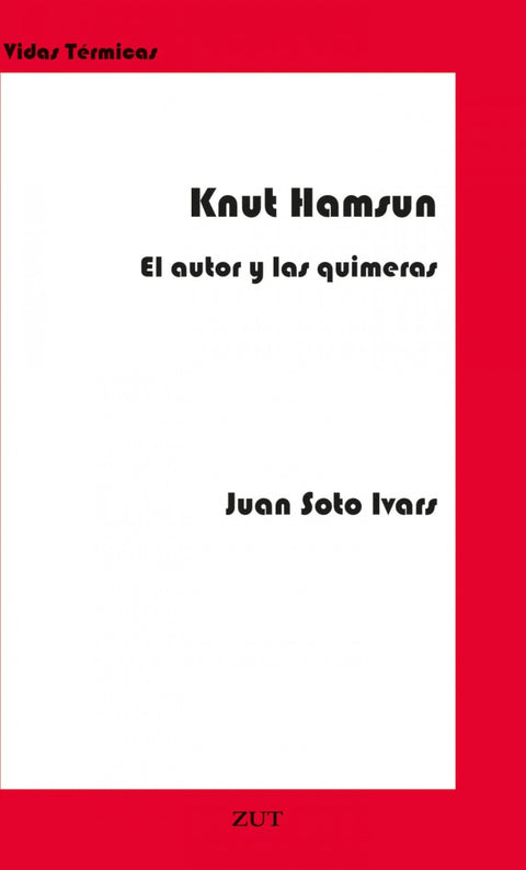  KNUT HAMSUN. EL AUTOR Y LAS QUIMERAS 