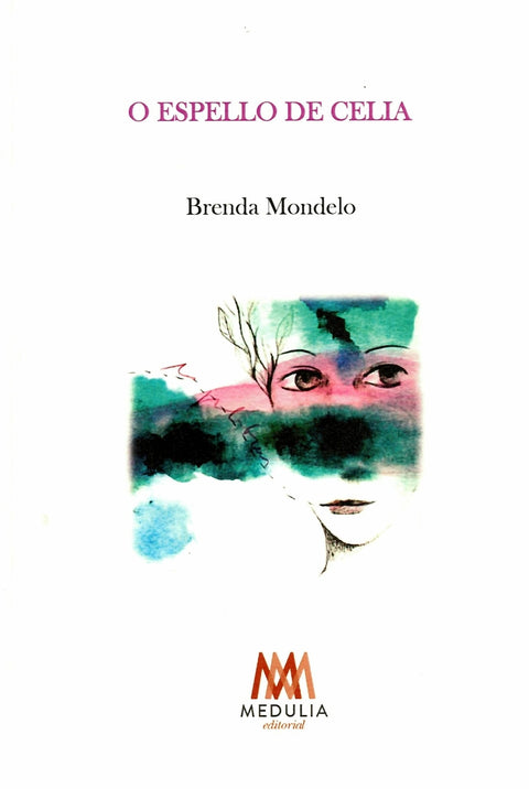  O ESPELLO DE CELIA 