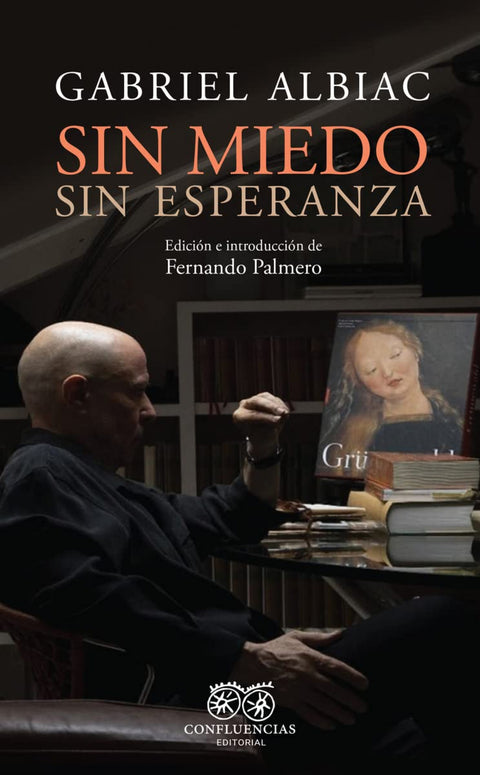  Sin miedo, sin esperanza 