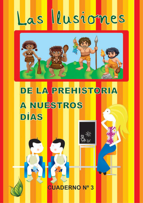  DE LA PREHISTORIA A NUESTROS DIAS 