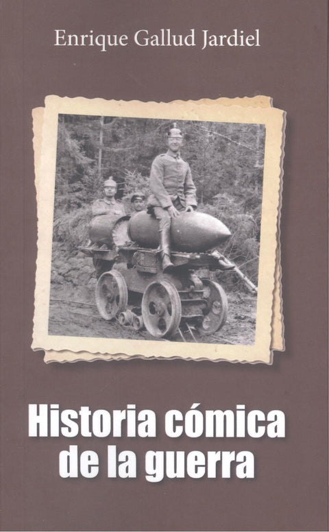  HISTORIA COMNICA DE LA GUERRA 