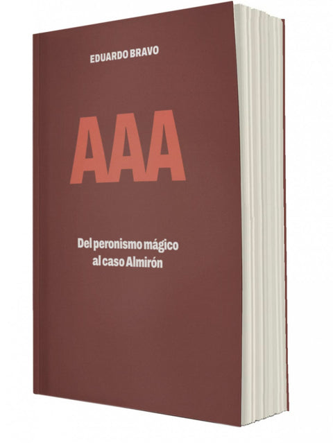  AAA. Del peronismo mágico al caso Almirón 