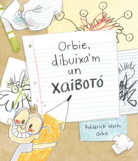  Orbie, dibuixa'm un xaibotóá 