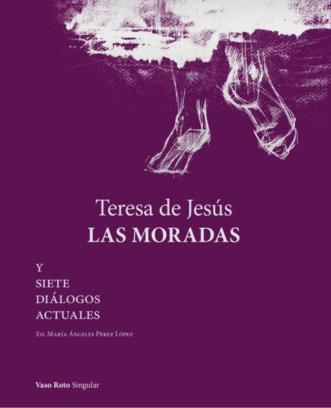  Teresa de Jesús. Las Moradas 