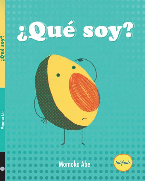  ¿Qué soy? 
