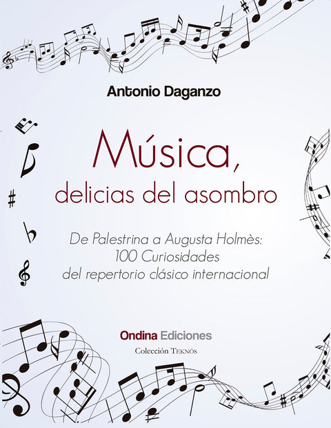  MÚSICA, DELICIAS DEL ASOMBRO 