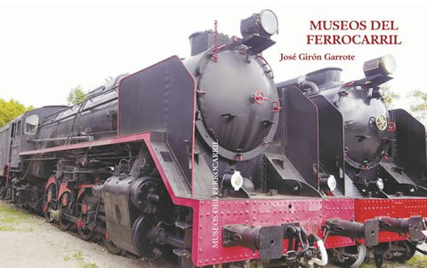  MUSEOS DEL FERRoCARRIL 
