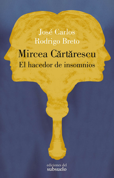 Mircea Cartarescu. El hacedor de insomnios 