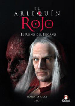  El Arlequín Rojo. El reino del engaño 