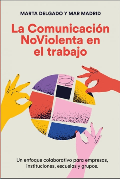  La comunicación NoViolenta en el trabajo 