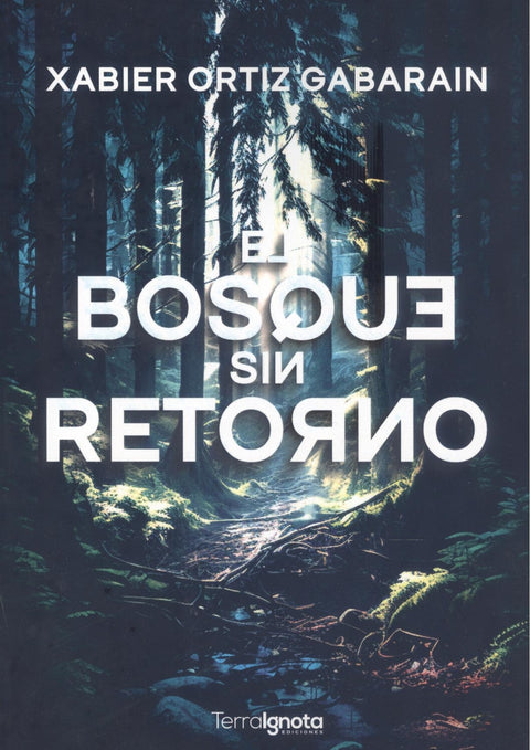  El bosque sin retorno 