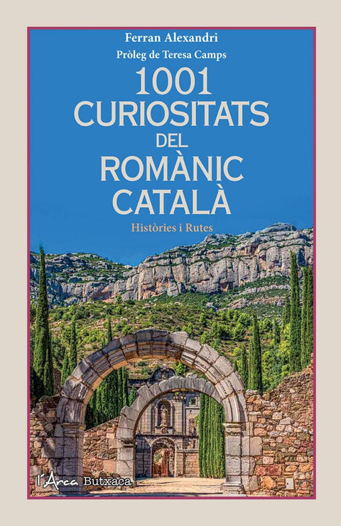  1001 CURIOSITATS DEL ROMÀNIC CATALÀ (BUTXACA) 