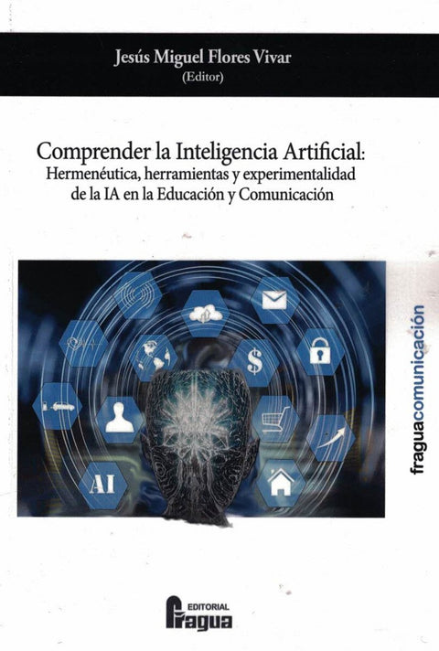 Comprender la Inteligencia Artificial