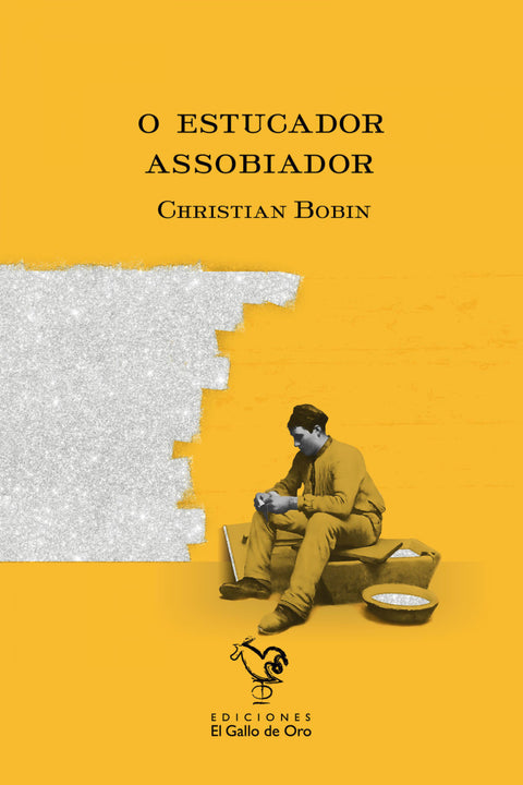  O estucador assobiador 