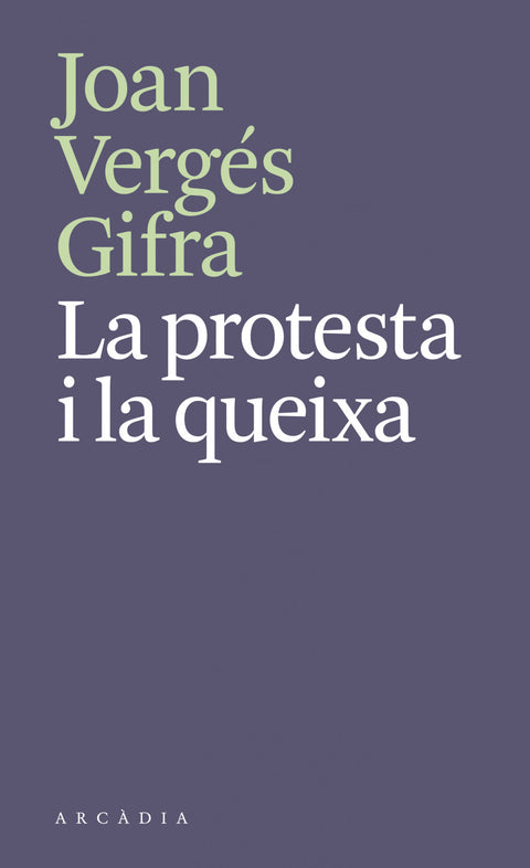 La protesta i la queixa 