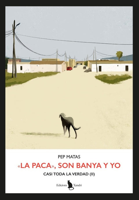  «La Paca», Son Banya y yo 