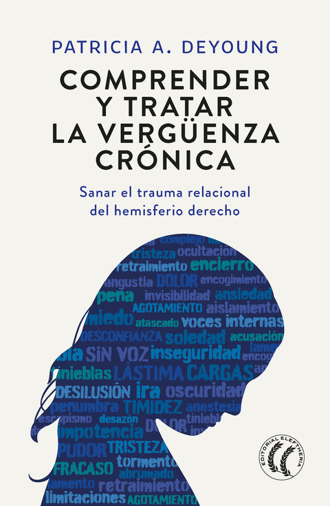  Comprender y tratar la vergüenza crónica 