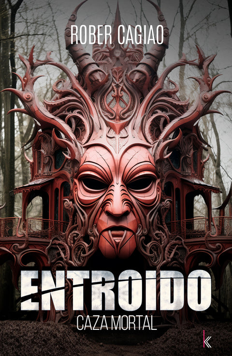  ENTROIDO. CAZA MORTAL 