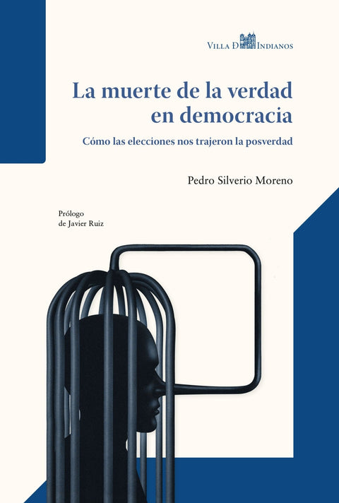  La muerte de la verdad en democracia 
