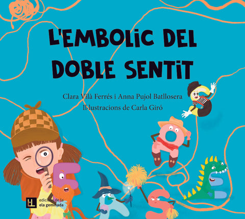  L'embolic del doble sentit 