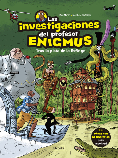  Las investigaciones del profesor Enigmus 2 