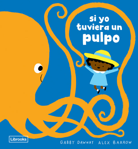  Si yo tuviera un pulpo 