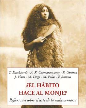  ¿El hábito hace al monje? 