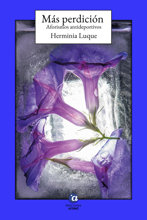 Mas perdición. Aforismos antideportivos