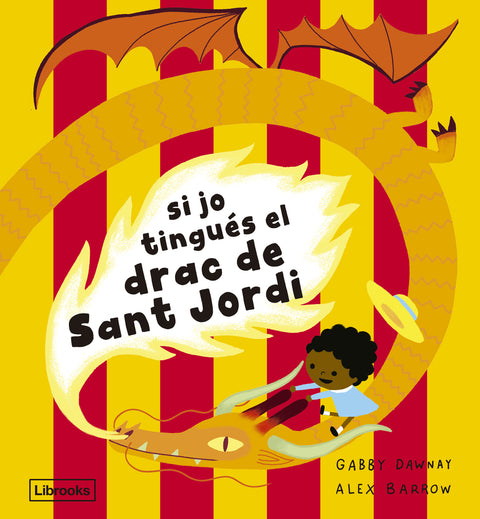  Si jo tingués el drac de Sant Jordi 