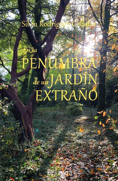  En la penumbra de un jardín extraño 
