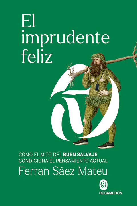  El imprudente feliz 