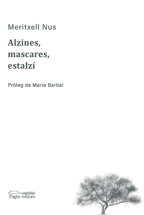  Alzines, mascares, estalzí 