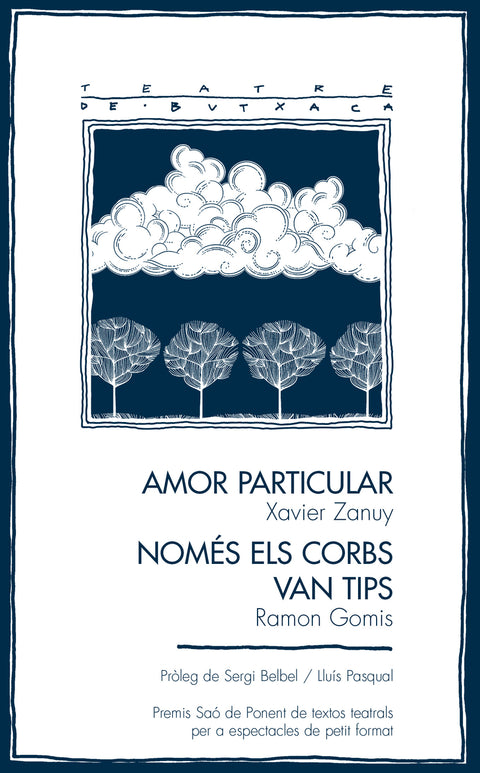  Amor particular / Només els corbs van tips 
