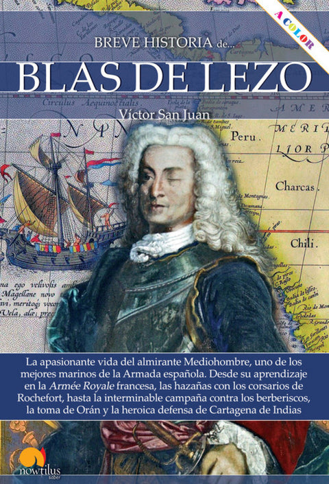  Breve historia de Blas de Lezo 