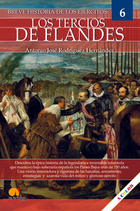  Breve historia de los Tercios de Flandes Nueva Edición 