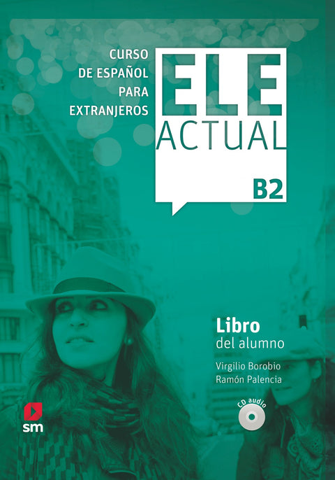  ELE ACTUAL B2. Libro del alumno 