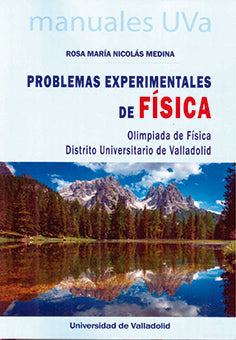 PROBLEMAS EXPERIMENTALES DE FÍSICA. OLIMPÍADA DE FÍSICA. DISTRITO UNIVERSITARIO