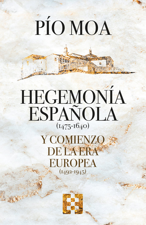  Hegemonía española y comienzo de la Era europea 