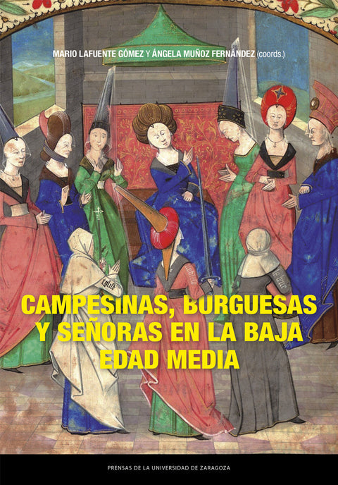  Campesinas, burguesas y señoras en la Baja Edad Media 