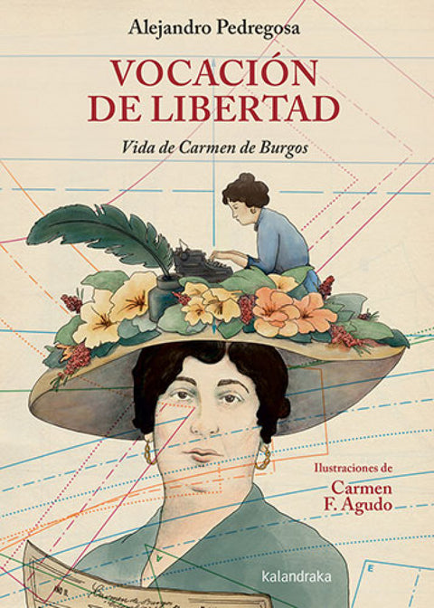  Vocación de libertad. Vida de Carmen de Burgos 