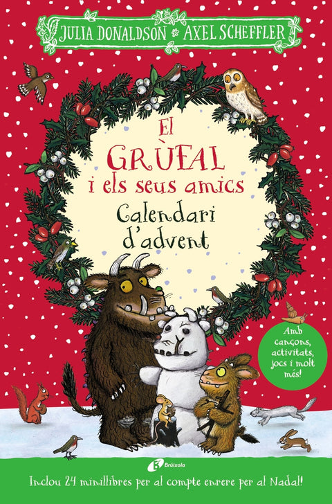  El grúfal i els seus amics. Calendari d'advent 
