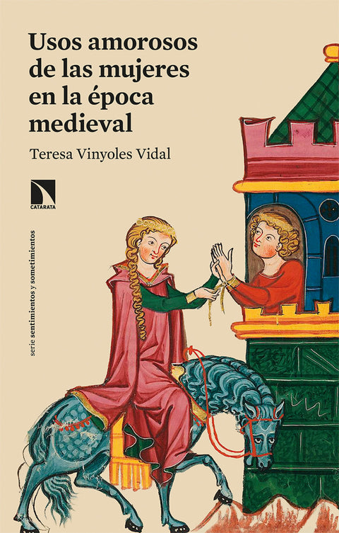  Usos amorosos de las mujeres en la época medieval 