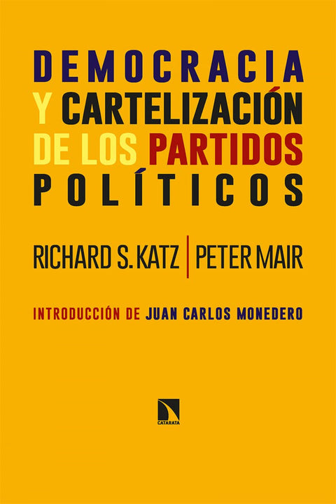  Democracia y cartelización de los partidos políticos 