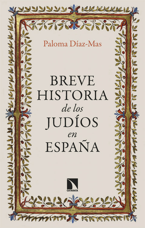  Breve historia de los judíos en España 