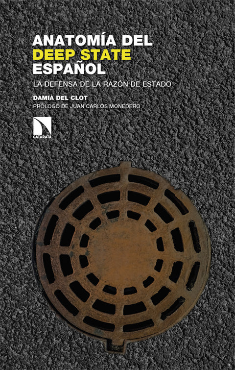  Anatomía del deep state español 