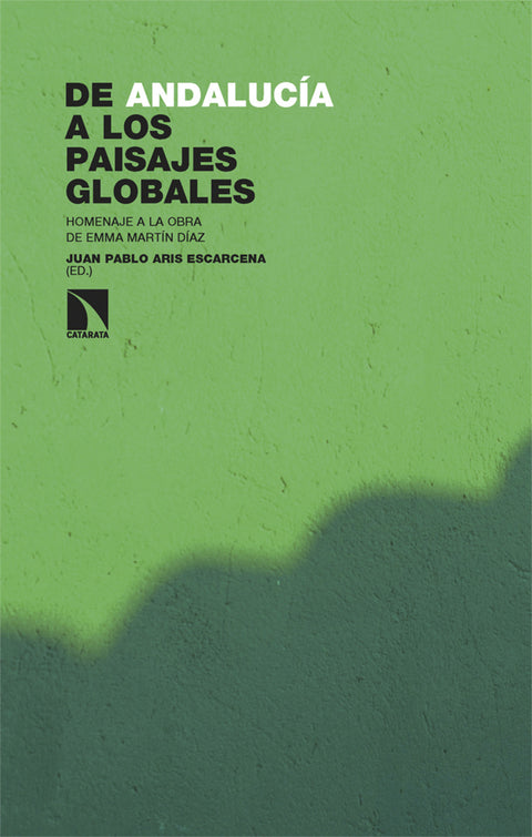  De Andalucía a los paisajes globales 