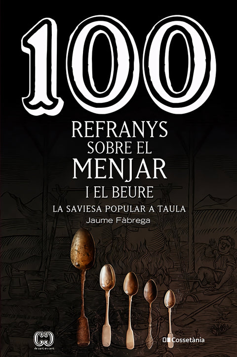  100 refranys sobre el menjar i el beure 
