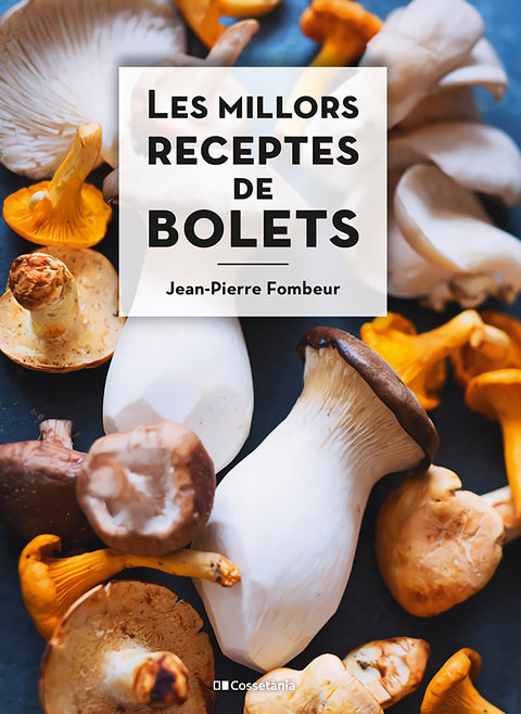  Les millors receptes de bolets 