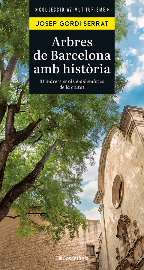  Arbres de Barcelona amb història 